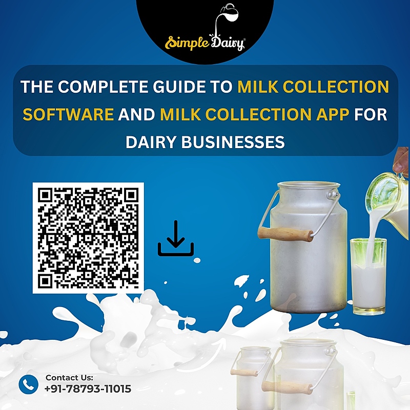 The Complete Guide to Milk Collection Software and Milk Collection App for Dairy Businesses